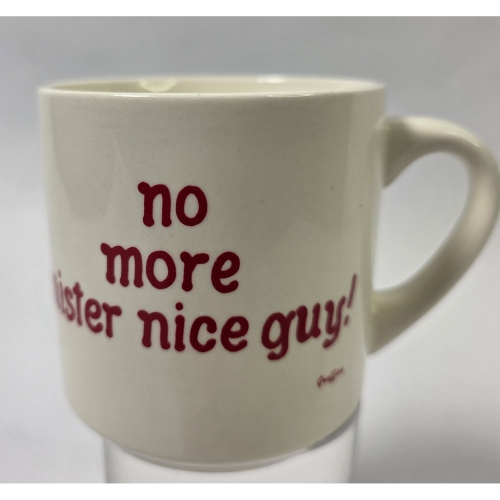 Vintage Unbranded  No More Mr. Nice Guy Boynton Coffee Mug Funny Cup 10oz